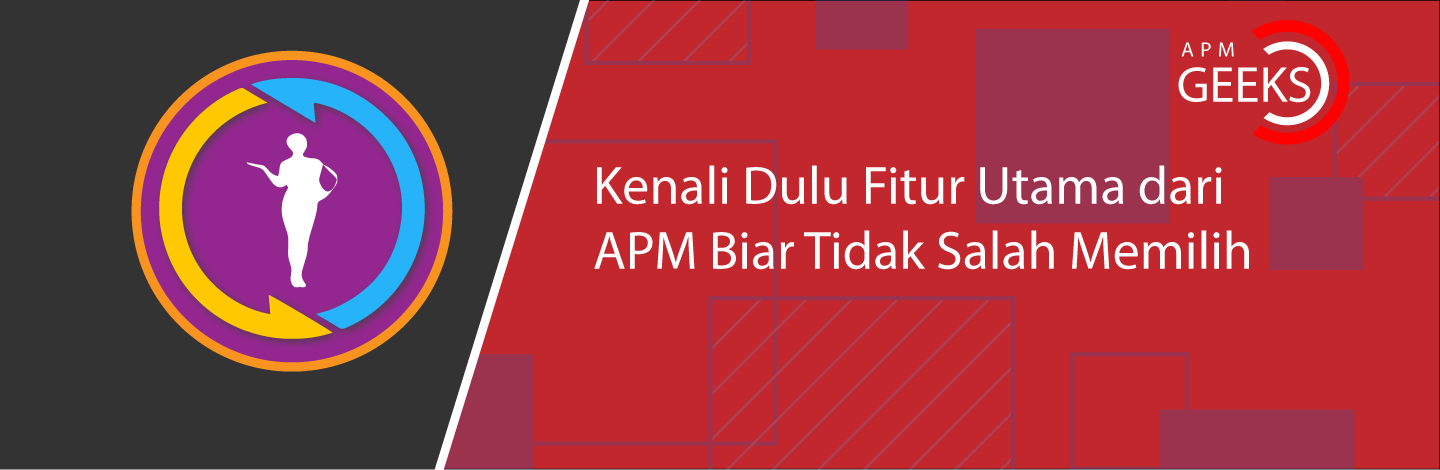 fitur utama apm